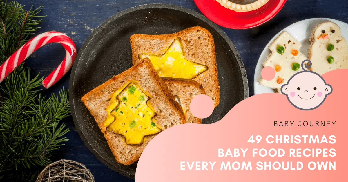 49 Christmas Baby Food Recipes Every Mom Should Own | Baby Journey