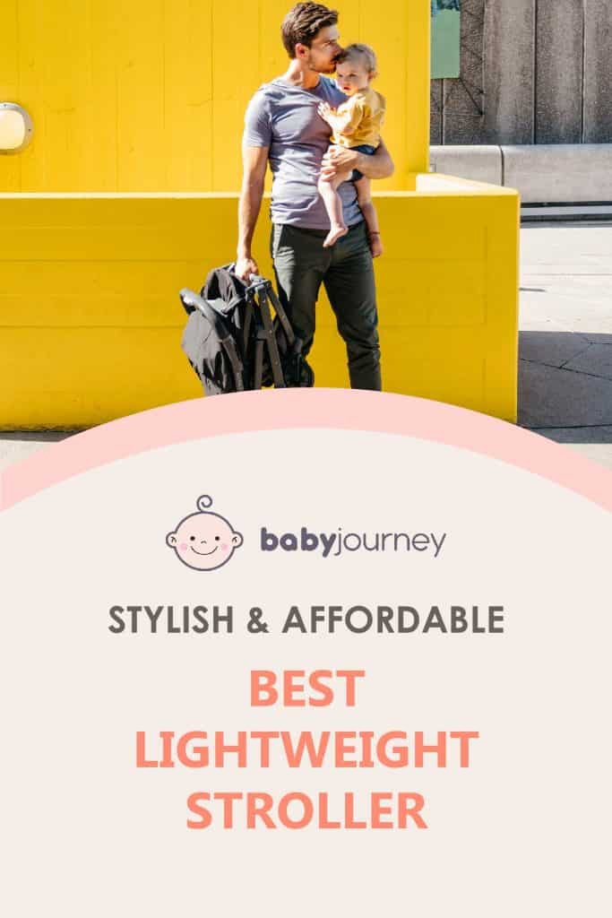 Best Lightweight Stroller | Baby Journey