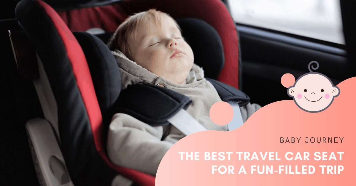 The 5 Best Baby Travel System 2024 Baby Journey
