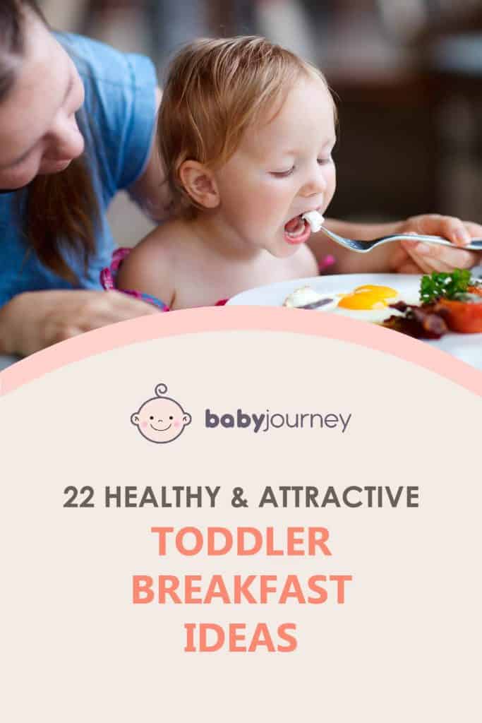 22 Healthy & Attractive Toddler Breakfast Ideas | Baby Journey