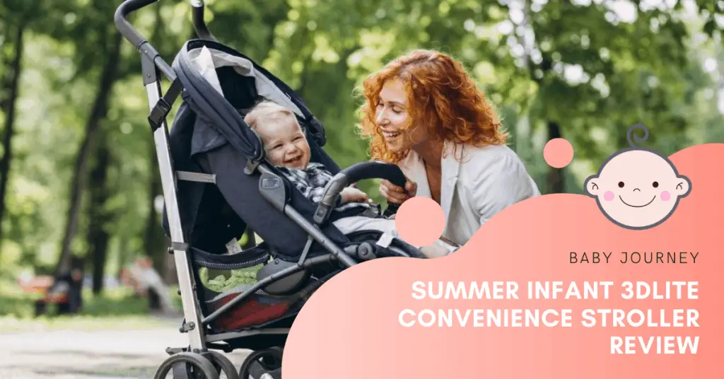 Summer Infant 3DLite Convenience Stroller Review | Baby Journey