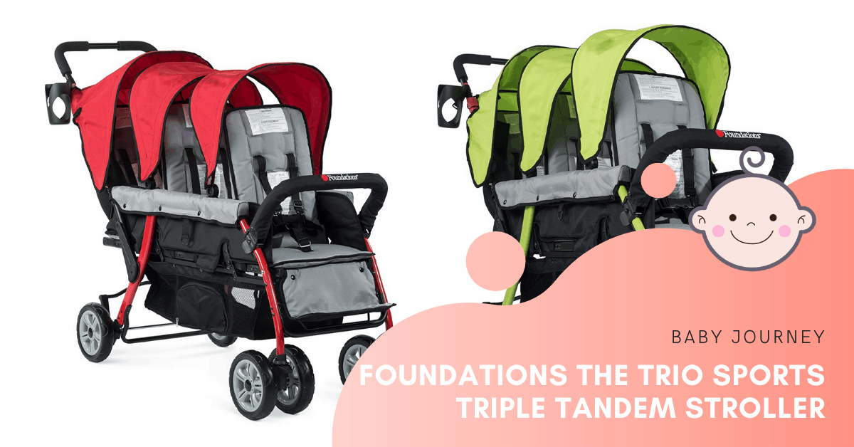 Foundations The Trio Sports Triple Tandem Stroller Review | Baby Journey
