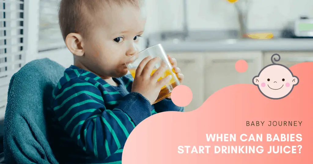 When Can Babies Start Drinking Juice | Baby Journey