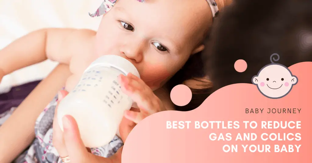 Best Bottles to Reduce Gas And Colics On Your Baby | Baby Journey