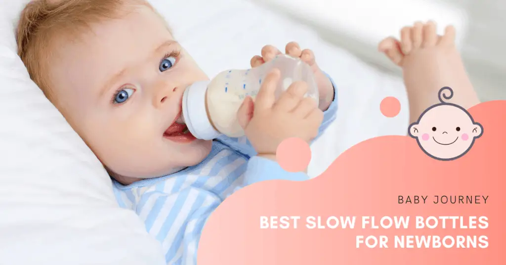 Best Slow Flow Bottle for Newborns | Baby Journey
