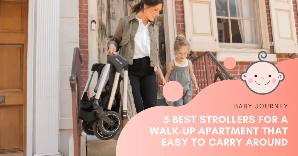 Best stroller for a walk-up apartment | Baby Journey