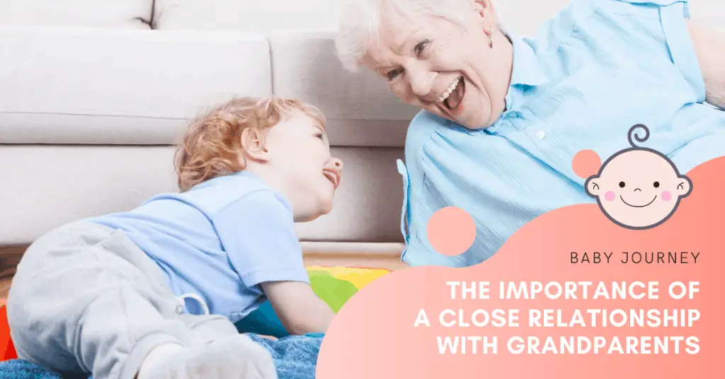The Importance of a Close Relationship with Grandparents