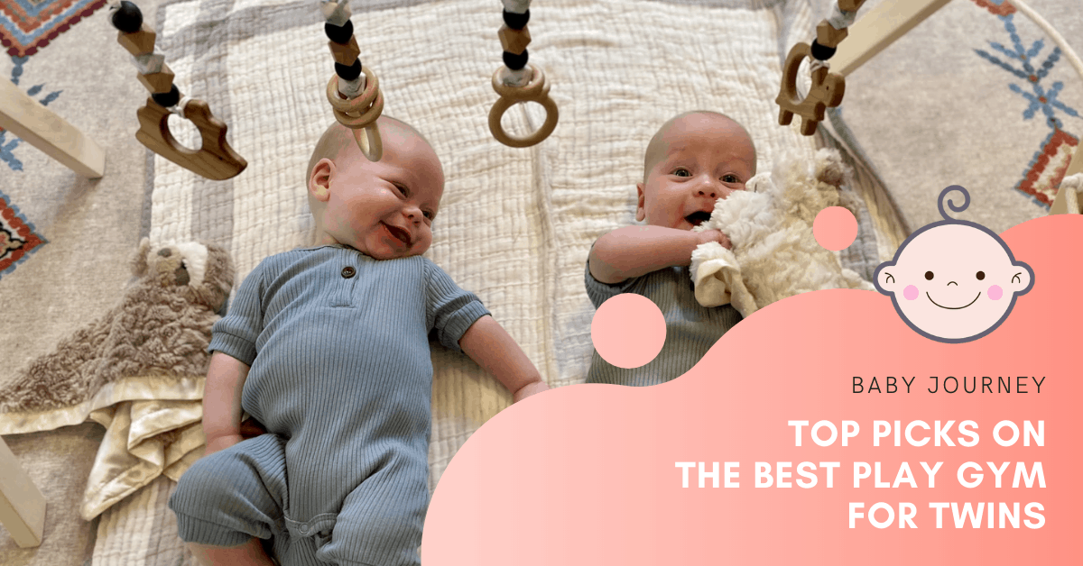Best Play Gym for Twins | Baby Journey