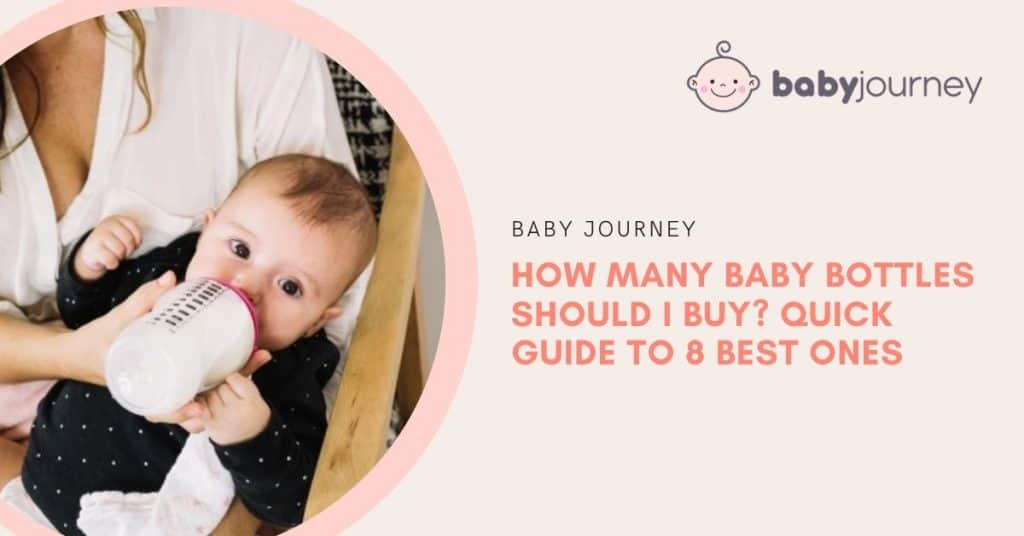 How Many Baby Bottles Do I Need | Baby Journey