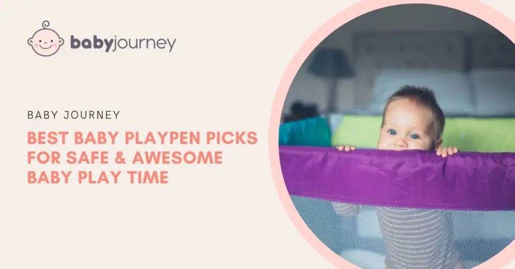 Best Baby Playpen | Baby Journey