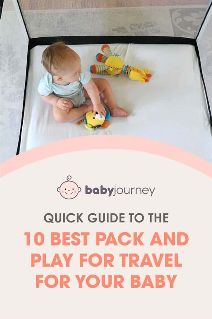 Best Pack and Play for Travel | Baby Journey 