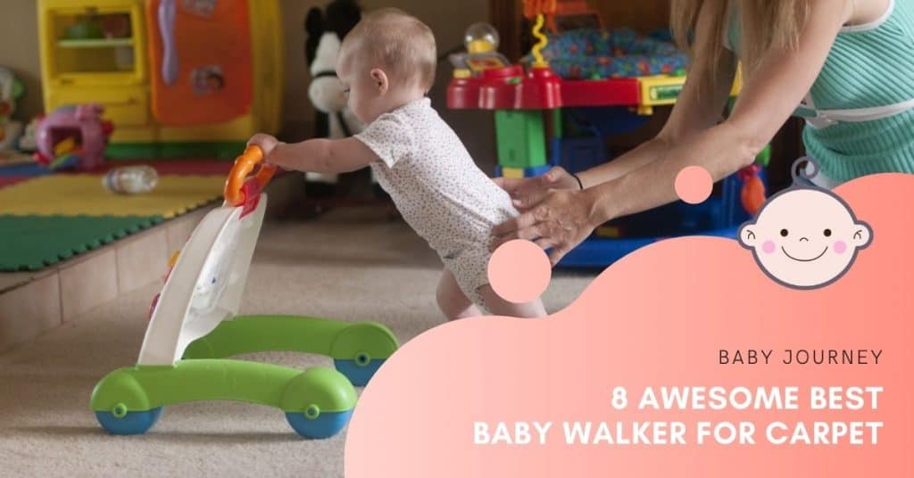 baby walker good for carpet