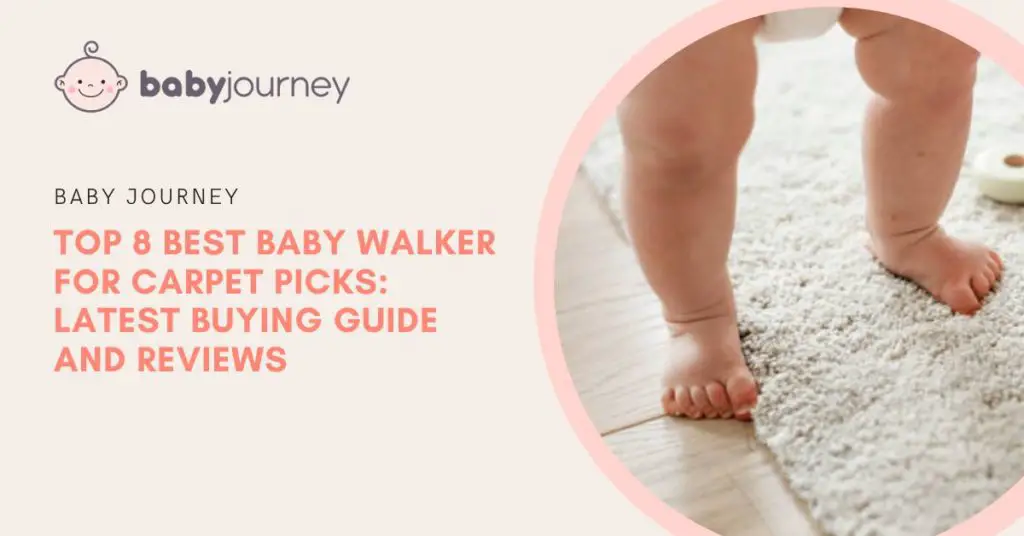 Best Baby Walker for Carpet | Baby Journey