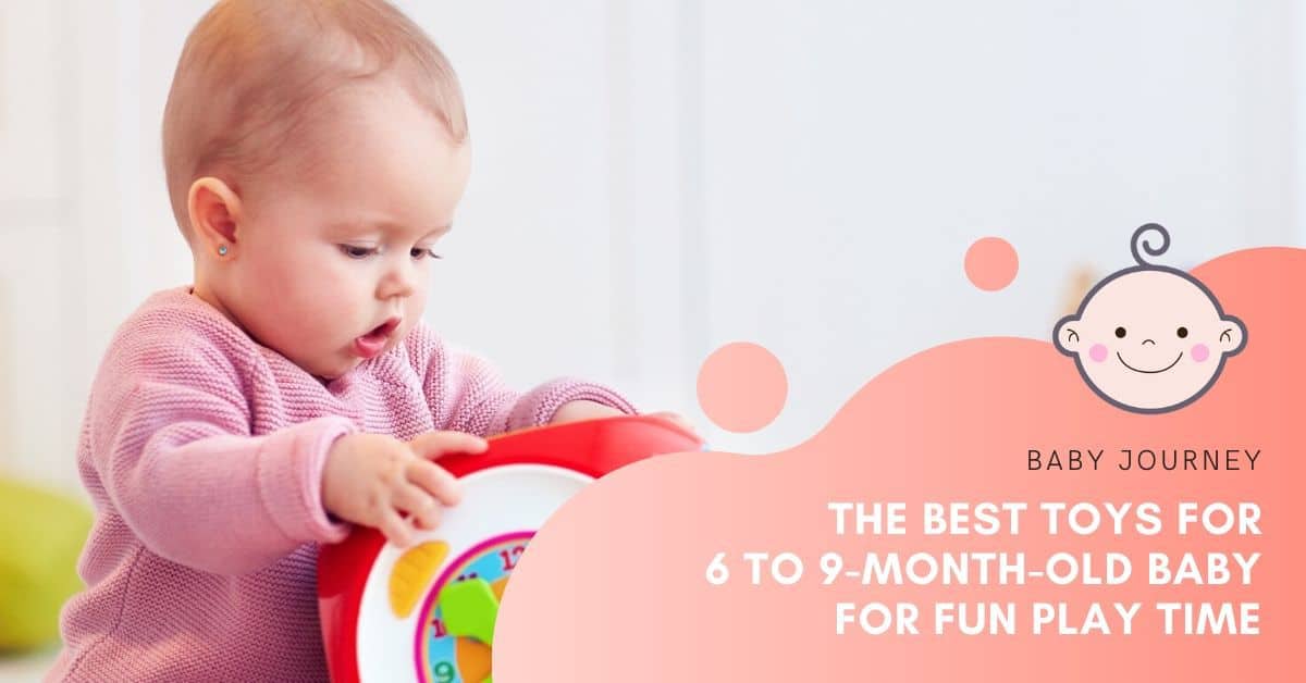 fun toys for 9 month old