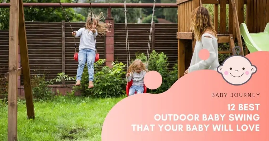 Best Outdoor Baby Swing | Baby Journey
