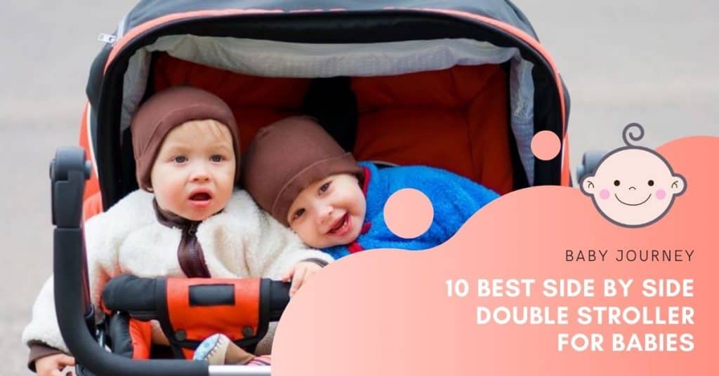 best side by side double stroller | Best Stroller Review | Baby Journey