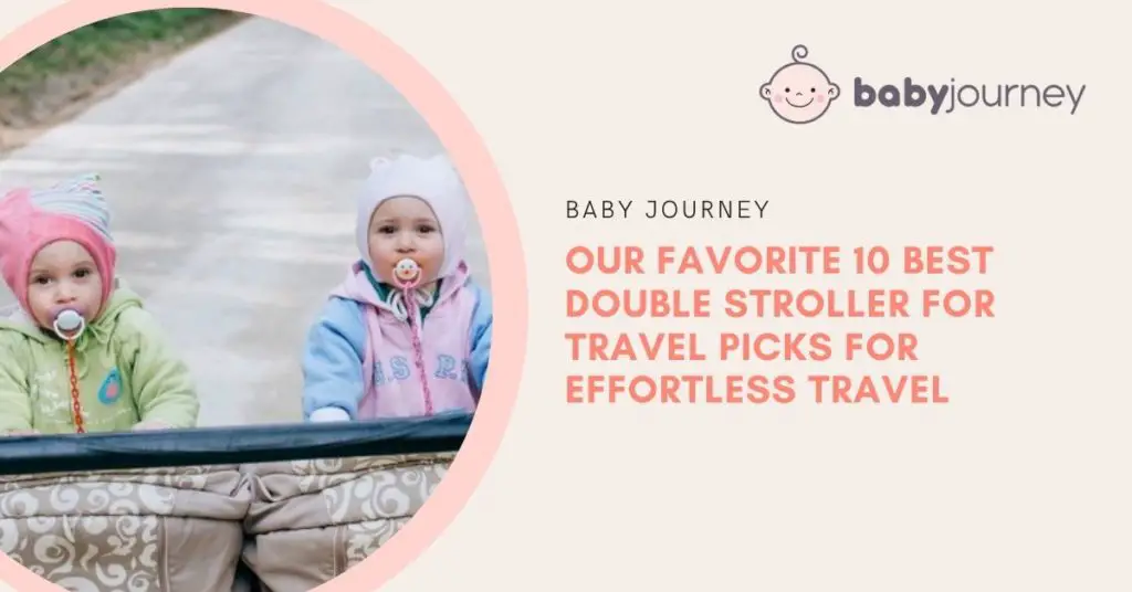 Best Double Stroller For Travel | Baby Journey