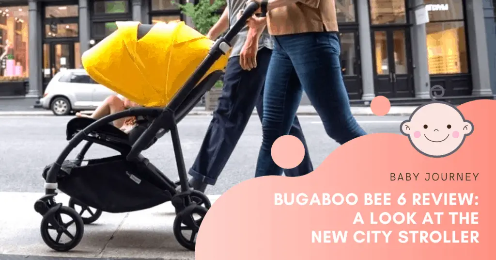 bugaboo bee 6 review | Baby Journey