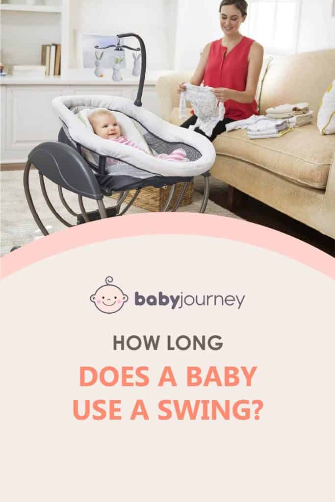 How Long Does a Baby Use a Swing | Baby Journey 