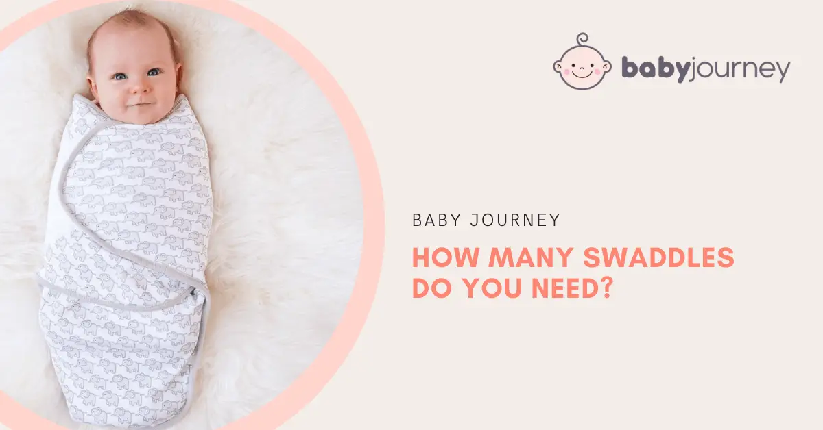 How Many Swaddles Do You Need? | Baby Journey