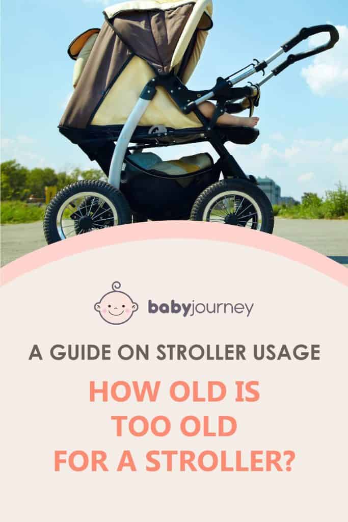 How Old is Too Old for a Stroller? | Baby Journey