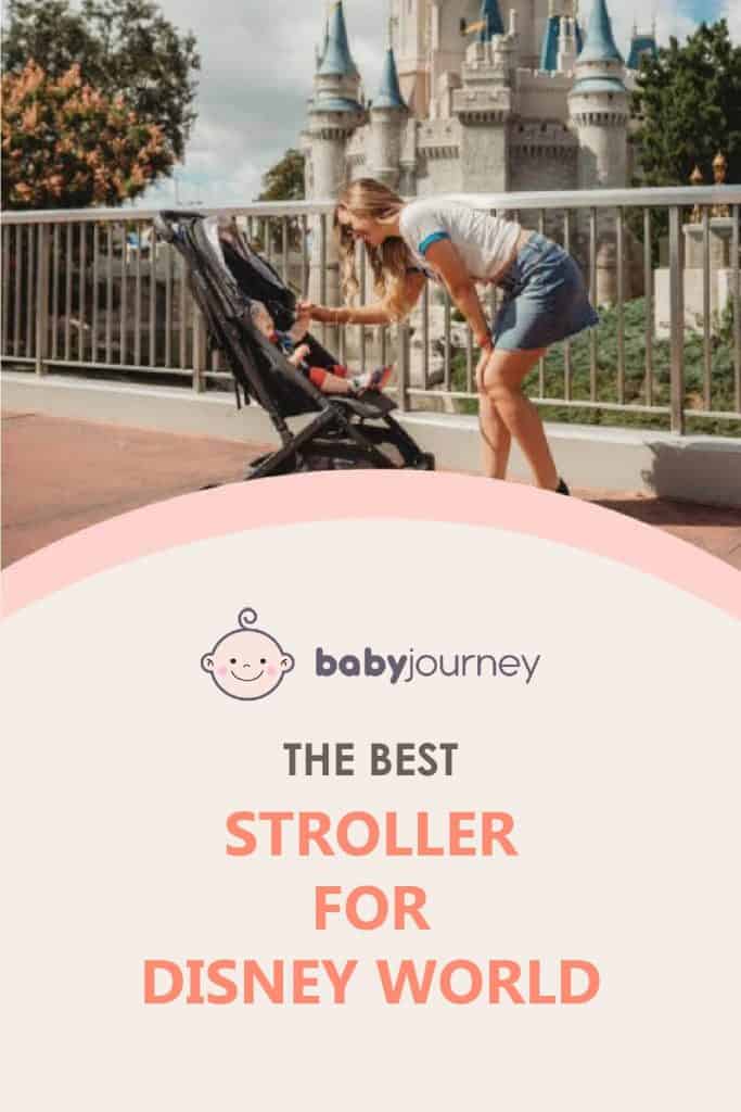 Best Stroller for Disney | Baby Journey 