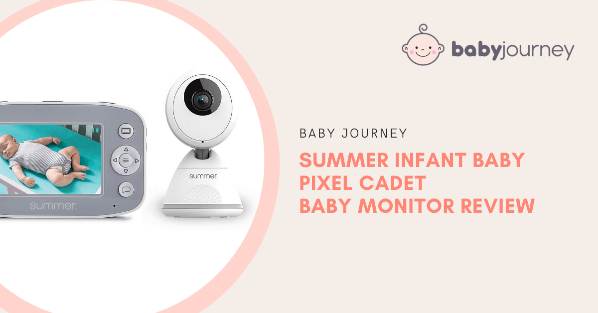 Summer Infant Baby Pixel Cadet Baby Monitor Review