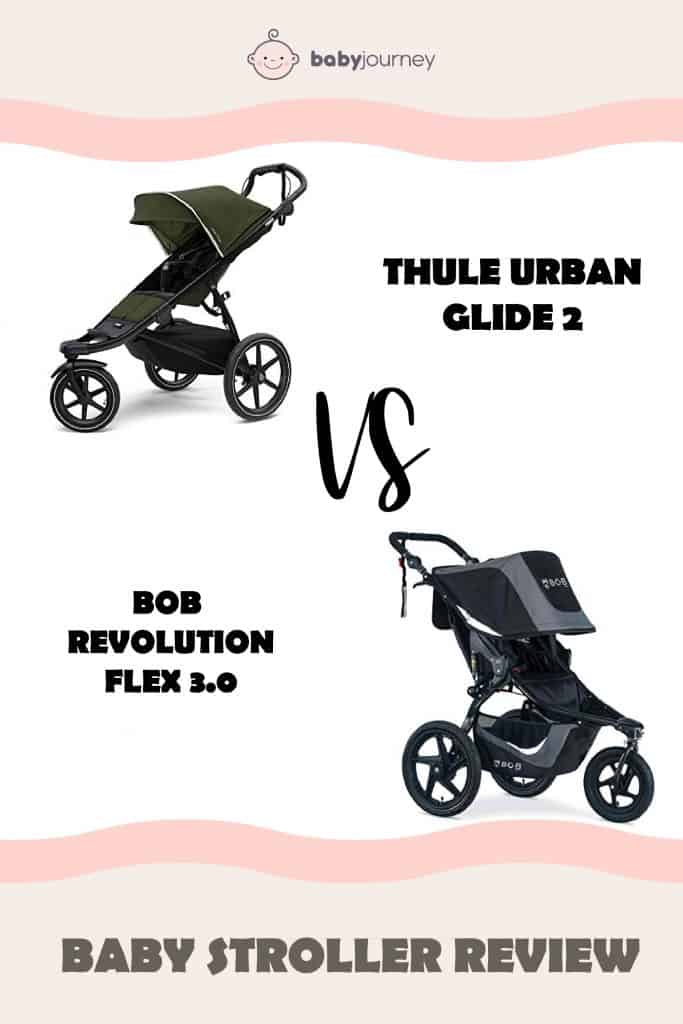 Thule Urban Glide vs Bob Revolution Stroller Review | Baby Journey 