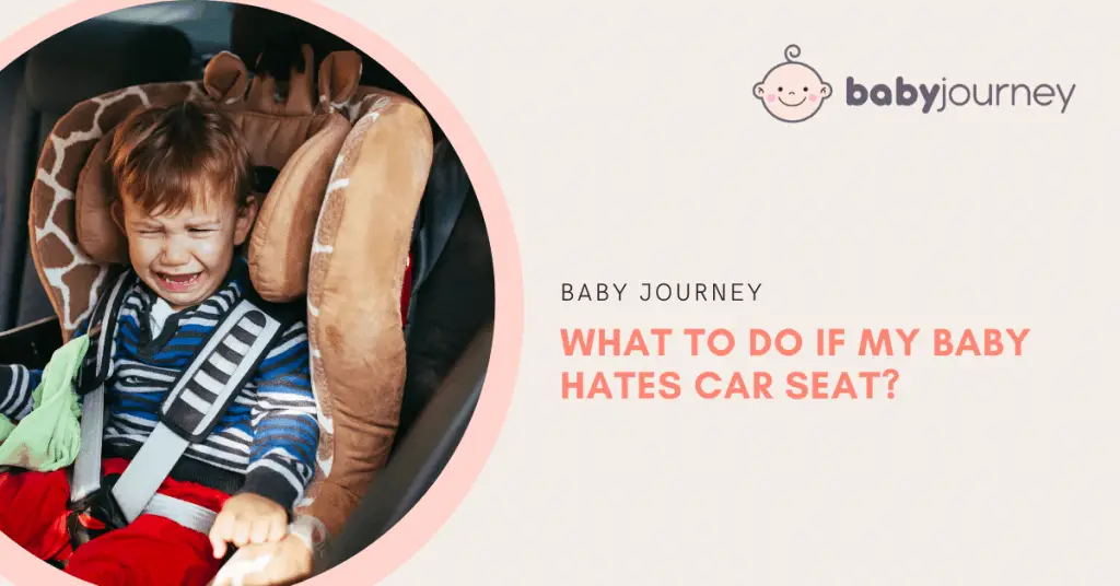 baby hates car seat
