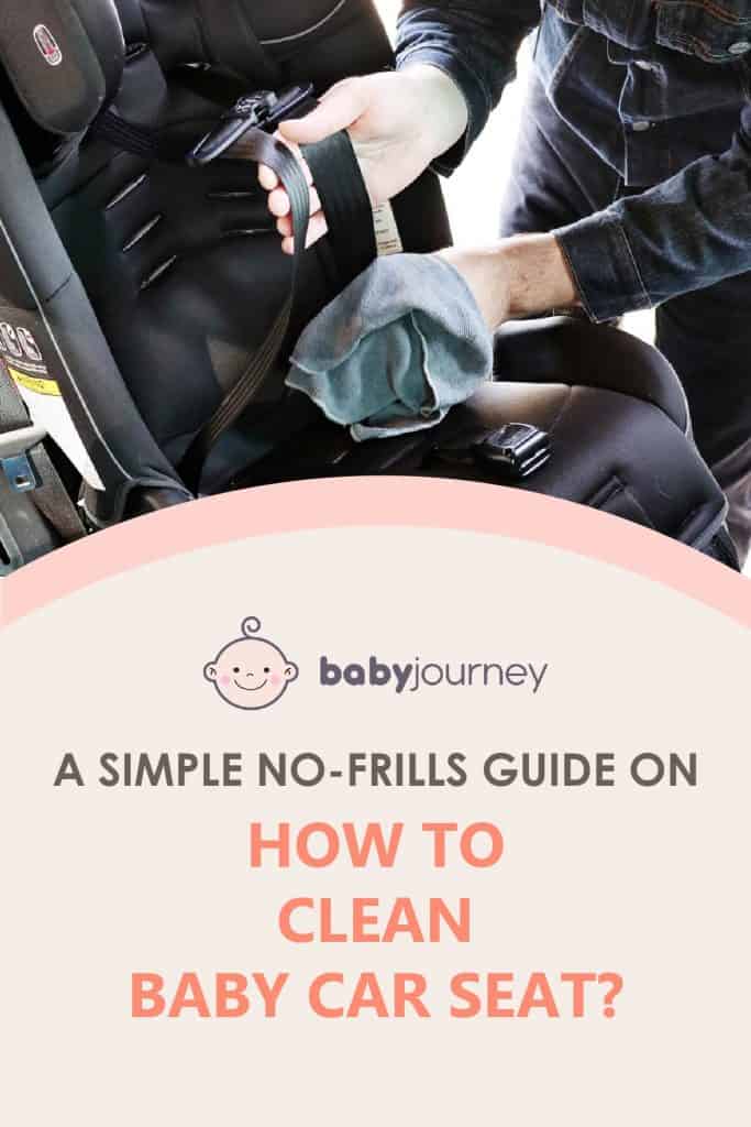 how to clean baby car seats | Baby Journey