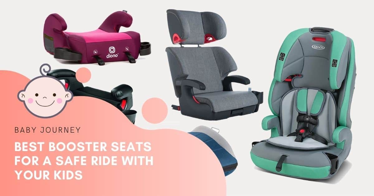 best booster seats review | Baby Journey