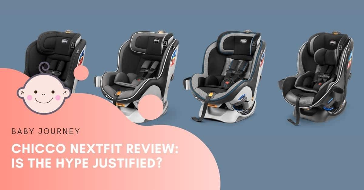 chicco nextfit review | Baby Journey