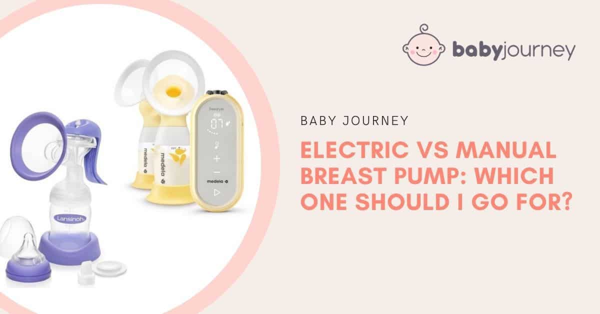 Electric vs Manual Breast Pump | Baby Journey
