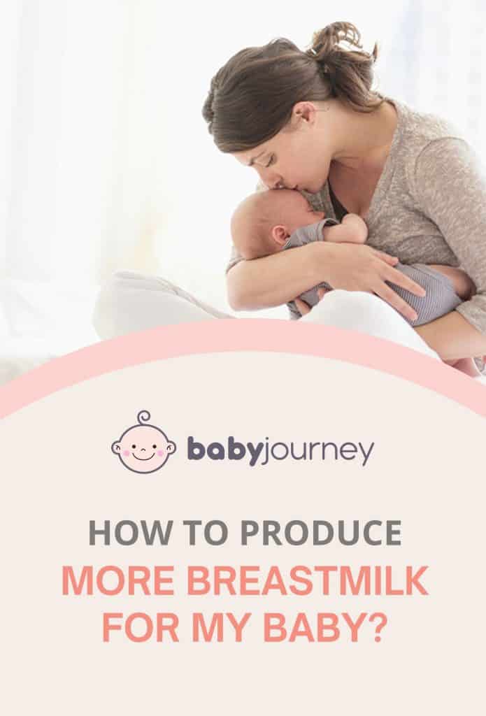How to Produce More Breastmilk? | Baby Journey