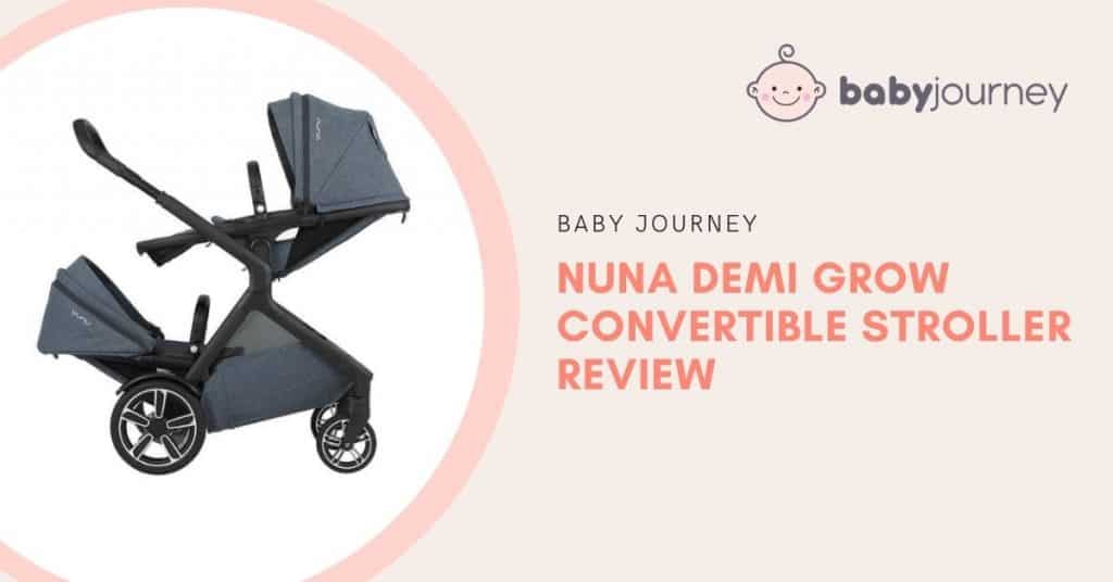 Nuna DEMI Grow Review | Baby Journey