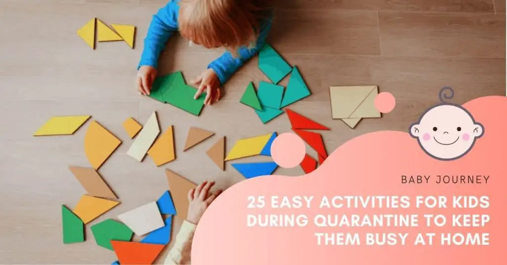 25 Easy Activities For Kids During Quarantine Periods To Keep Them Busy At Home | Baby Journey