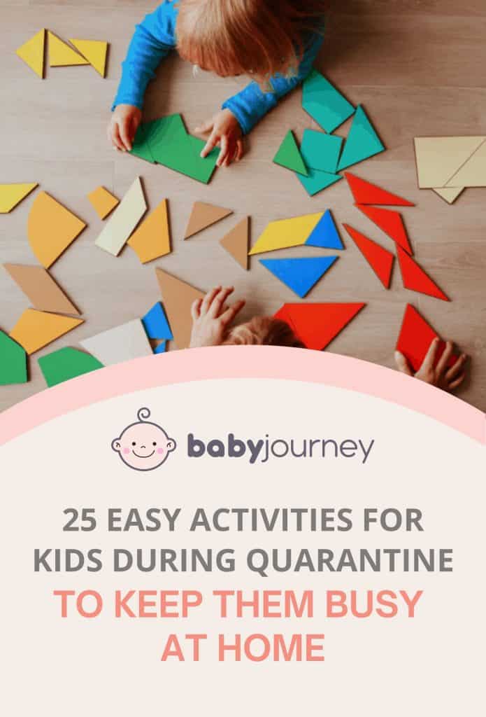 25 Easy Activities For Kids During Quarantine Periods To Keep Them Busy At Home | Baby Journey