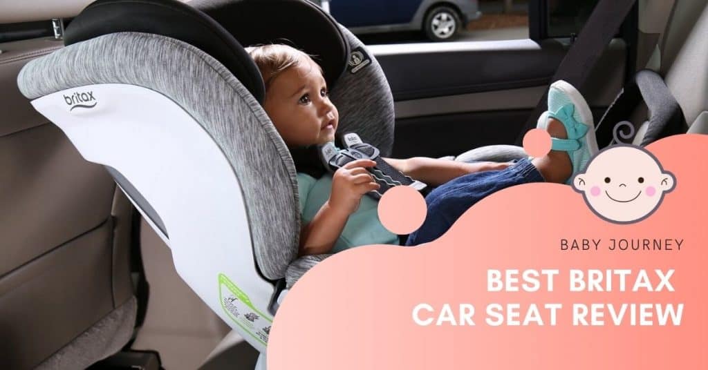 Best Britax Car Seat | Baby Journey