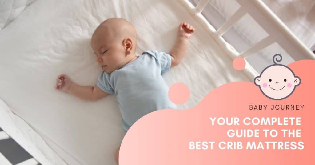 Best Crib Mattress Review | Baby Journey