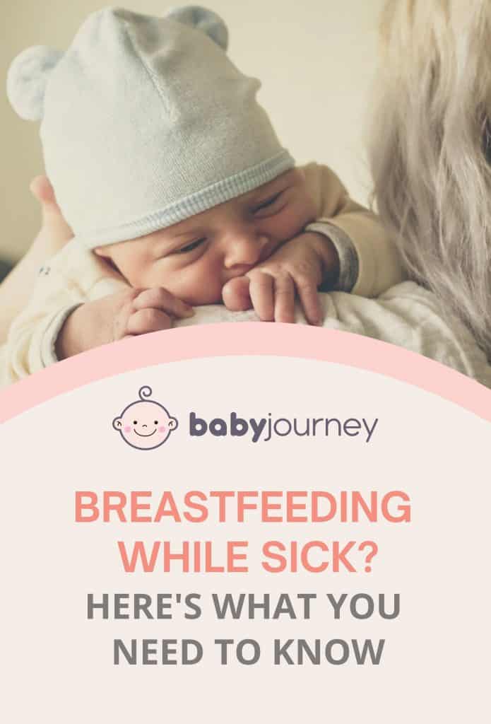Breastfeeding While Sick | Baby Journey