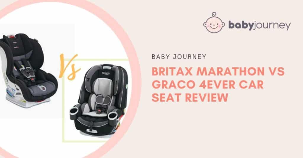 - Britax Marathon Vs Graco 4Ever - Britax vs Graco Car Seat Review | Baby Journey