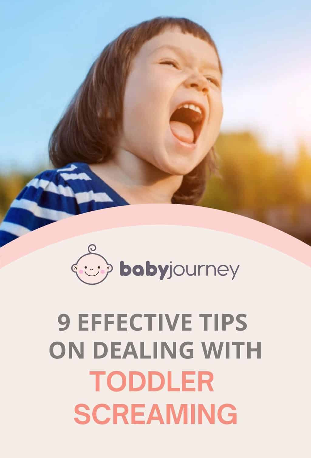 9 Effective Tips On Dealing With Toddler Screaming