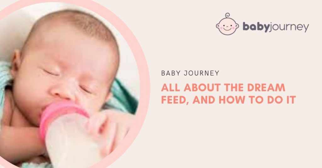 What is a Dream Feed | Baby Journey