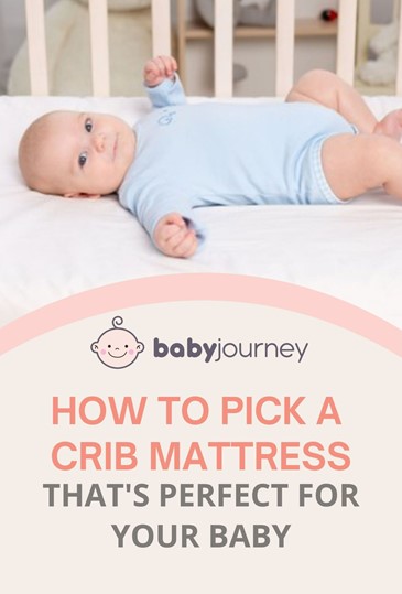 How to Pick a Crib Mattress That's Perfect for Your Baby | Baby Journey