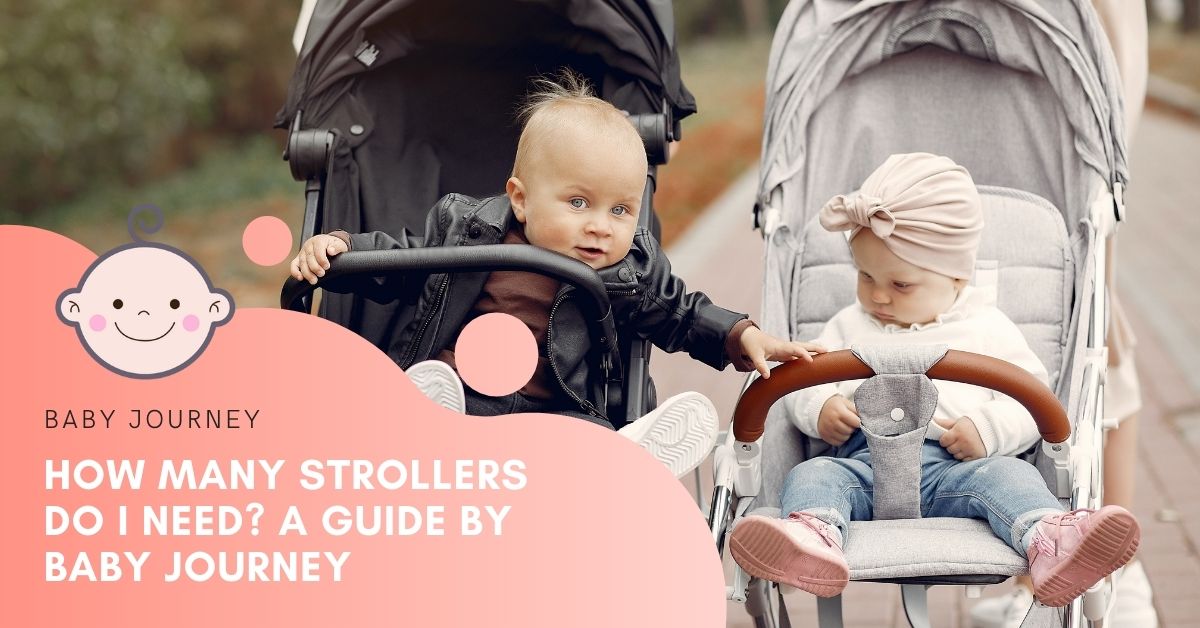 how many strollers do i need featured image - baby journey blog