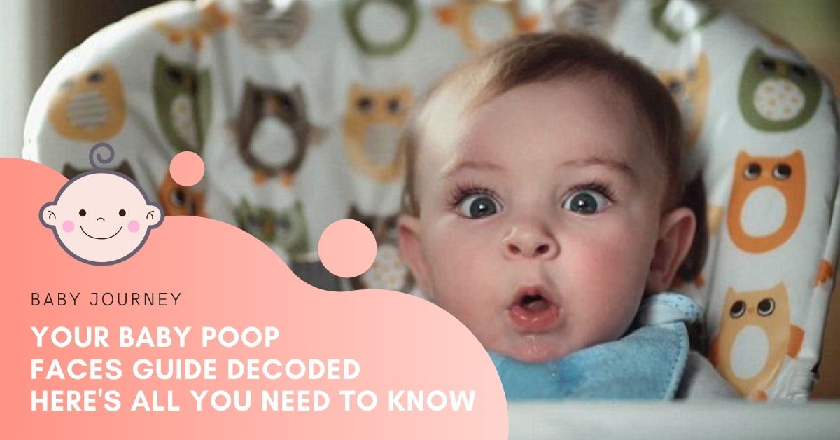 Baby Poop Faces Guide Decoded. Here’s All The Poopie Face Meanings You Need to Know - Baby Journey Blog