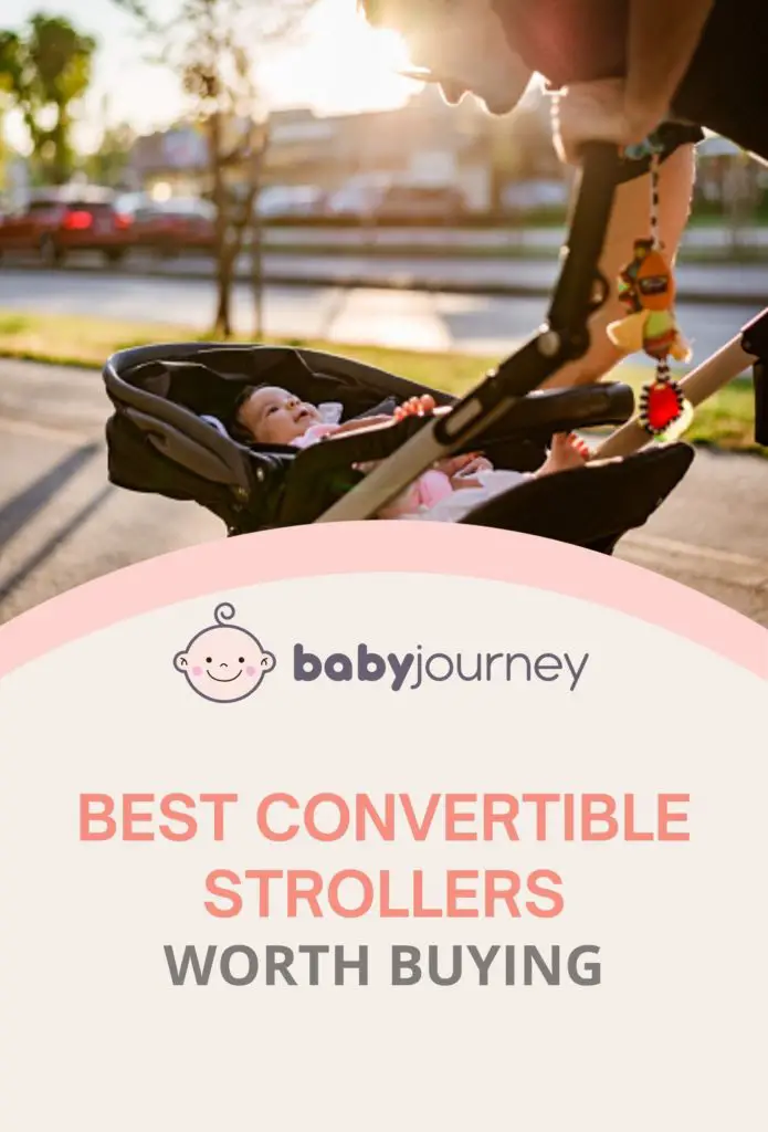 Best Convertible Stroller | Baby Journey