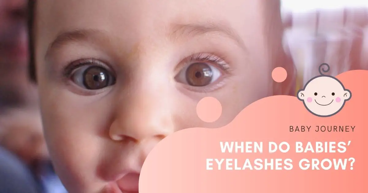 When Do Babies' Eyelashes Grow? | Baby Journey Blog