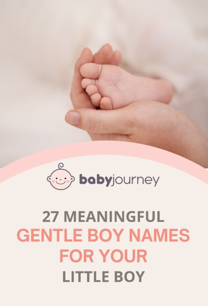 27 Meaningful Gentle Boy Names for Your Little Boy | Baby Journey Blog