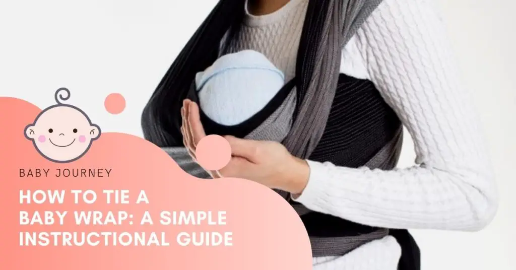 how to tie a baby wrap carrier - how to use a baby wrap - Baby Journey blog